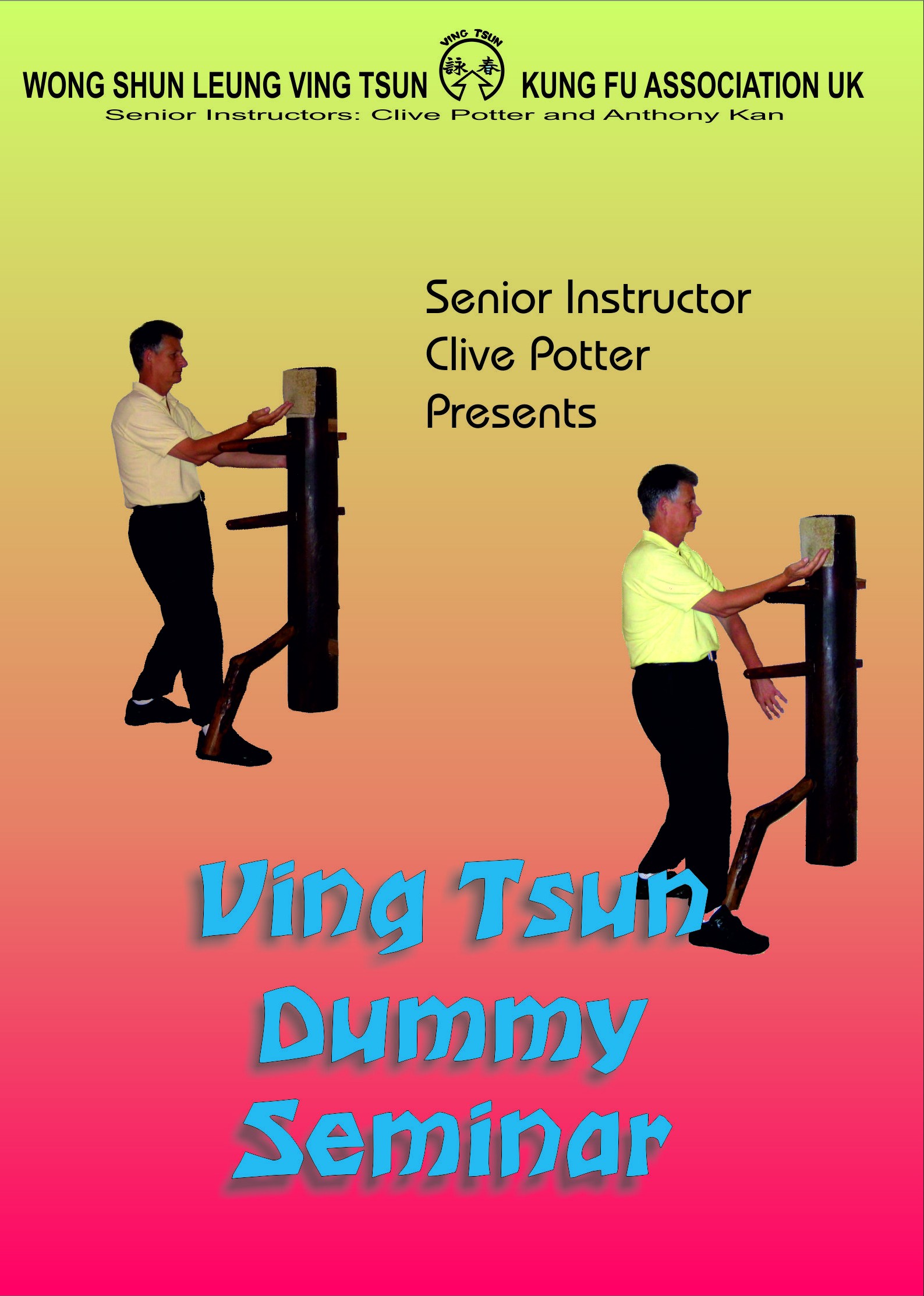 Review – Clive Potter’s Ving Tsun Dummy Seminar DVD